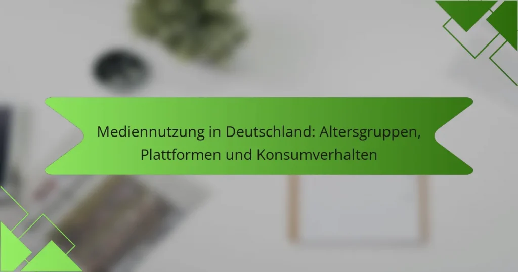 Mediennutzung in Deutschland: Altersgruppen, Plattformen und Konsumverhalten